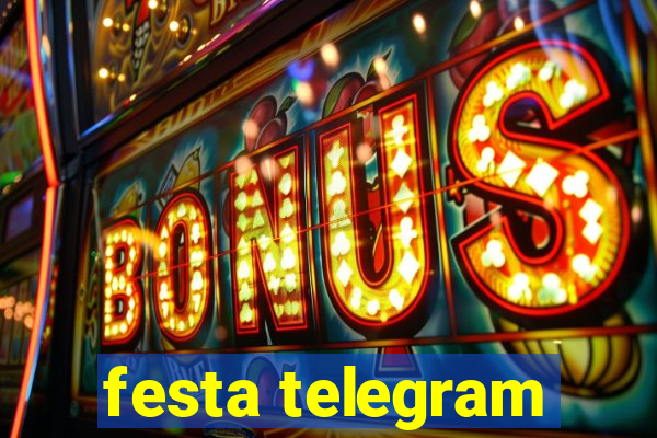 festa telegram